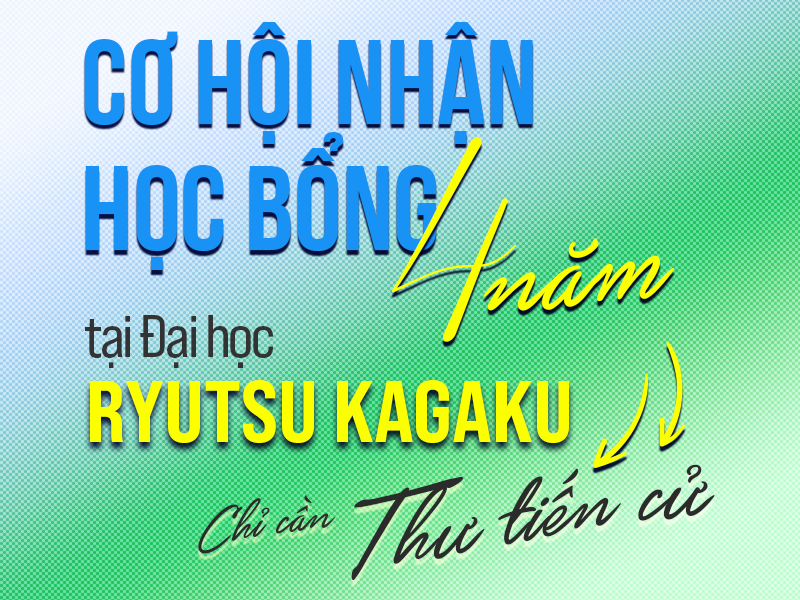 Cơ hội nhận học bổng 4 năm tại Đại học Ryutsu Kagaku - Chỉ cần thư tiến cử 