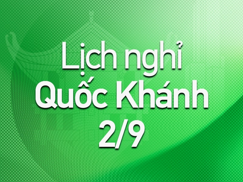 [Thông báo] Lịch nghỉ lễ Quốc Khánh 2/9